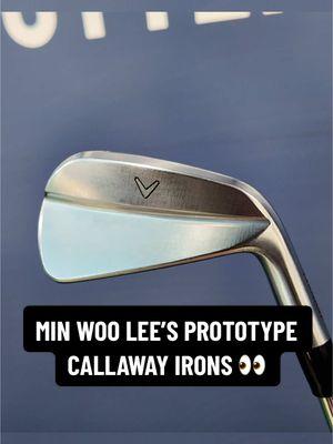 Min Woo Lee’s custom prototype Callaway irons  #golftok #golftiktok #golfwrx #callaway #callawaygolf 