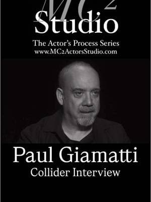 #PaulGiamatti Collider Interview #MC2ActorsStudio #MethodActing #Stanislavski #UtaHagen #StellaAd#MC2ActorsStudiog#MethodActingn#Stanislavskiu#UtaHagenn#StellaAdler##LeeStrasbergA#MeisnerTechniquer#SceneStudyc#FilmAndTelevisiong#StageActorsg#ActorMindsetc#ActorsJourneyC#ActingPassionS#ActingReelst#ActingWorkshopYCActors#LAActorsngClasses ##LAFilmScene #LATheaterr#Broadway #LondonActors#NYCActingClassessses#NYCFilmScenecene#NYCTheaterater 