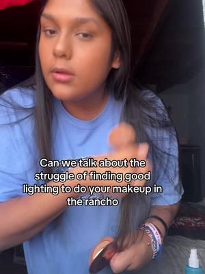 The struggle is and was real 😂 #fyp #mexico #rancholife #enelrancho #makeuplighting #zacatecas #fy 