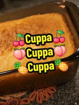 Truvy's Cuppa Cuppa Cuppa Cake recipe from Steel Magnolias! #fruitcobbler #EasyRecipe #fruitcake #dessert #homemade #cake #cookingtutorial  1 Cup Self-Rising Flour 1 Cup Sugar 1 Cup Fruit Coctail (use all the juice). Directions: Mix and Bake at 350° until gold and bubbly. It's awful rich, so I serve mine over ice cream to cut the sweetness.#onthisday 