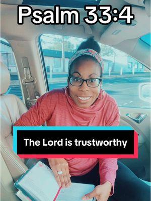 The Lord is trustworthy!!! #trustinthelord #thelordismystrength #blackchristians #jesuslovesyou❤️ #churchgirlsbelike #childofgod✝️ #bibleversedaily #verseoftheday📖 #churchgirlsbelike #psalm33 #christiangirl #christiantiktok #christiansoftiktok 