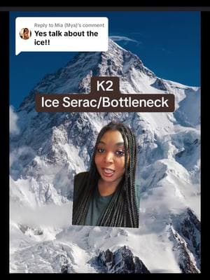 Replying to @Mia (Mya) Here is your daily reminder that climbers are endangering their lives for $50k-$100k to climb K2. 😬😩 #iceserac #bottleneck #k2mountain #savagemountain #fyp #foryou