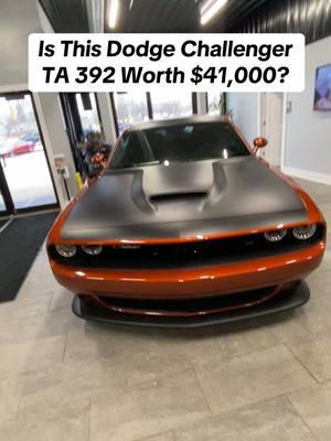 Is This Used Dodge Challenger TA 392 Scatpack worth $42,000 with 12,000 miles on it? #dodgechallenger #dodgechallengerta #dodgechallengerta392 #dodgechallengersrt #dodgechallengerhellcat #dodgechallengerdemon #dodgechallengerrt #dodgechallengerscatpack #challenger #challengerta #challengerhellcat #challenger_hellcat #challengerrt #challengersrt #challengerscatpack #challengers #dealership #dealershiplife #dealershiptiktok #dealershiptok #dealershiphumor #carmarket #carreview #carreviews #carreviewtiktok 