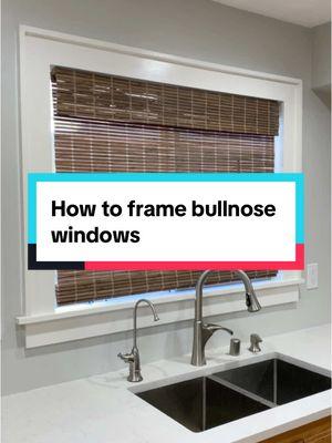 Got bullnose windows? Here's how to frame them for a modern look.  #diyhomeimprovement #diyprojects #diywindowtrim #homeimprovement #woodworking #tiktokpartner #apitiktok 