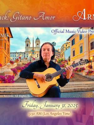 I invite you to the live premiere of my brand-new music video on YouTube for the title track of my new album, Gitano Amor, on Friday, January 31, at 9:30 a.m. (Los Angeles Time). ❤ ~ Armik  @armik_official  Video Link & Reminder Set up   https://youtu.be/hCftyzNRLj4   Listen to Gitano Amor   https://orcd.co/gitano_amor #Armik #guitar #andalucia #spanishguitar #musicalatina #instrumental #flamenco #guitarra #newvideo #behindthesong #newmusic #musicanueva #new music2025