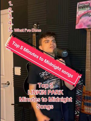 What’s your top 5 from Minutes to Midnight? #fyp #foryou #vocalist #alternative #fy #cover #vocals #orlando #linkinpark #2000s #linkinparkfan #linkinparkforever #numetal #rock #alt 