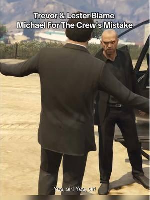 #gta #grandtheftauto #michaeldesanta #trevorphillips #lestercrest #blame #for #crew #mistake #foryoupage #tiktok #foryou 