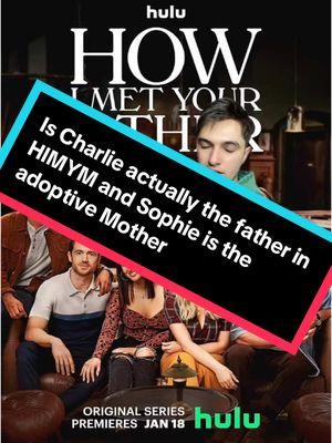 #greenscreenvideo #greenscreen @Haaaveyoumetjordan is the father in How I Met Your Father actually charlie but Sophie is telling the story to Val and Charlie’s kid after their untimely passing and Sophia is the adoptive mother? #howimetyourfather #howimetyourmother #HIMYM #himymtiktok #howimetyourmothertiktok 