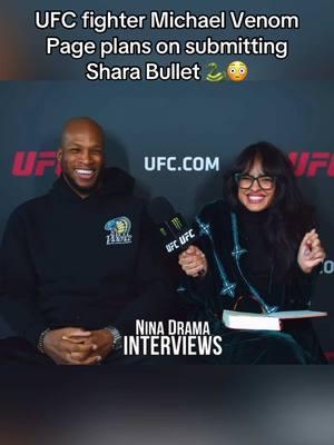 UFC fighter Michael Venom Page plans on submitting Shara Bullet #UFC #mma #michaelvenompage #michaelpage #sharabullet #sharamagomedov #ninadrama #kickboxing #boxing #muaythai #muaythaifighter #muaythaifighter #taekwondo #jiujitsu #brazilianjiujitsu #jiujitsugrappling #jiujitsulifestyle #wrestling #wrestlingtiktok #wrestlingtok #fit #fitness #grappling #karate #ufc312 