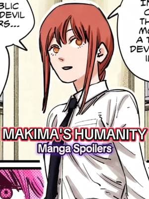 Makima isn't the villian we think she is. #makima #chainsawman #denji #pochita #chainsawmanmanga #nayuta #csm #manga #animetiktok #animefyp #mangatiktok #powerchainsawman #yoru #wardevil 