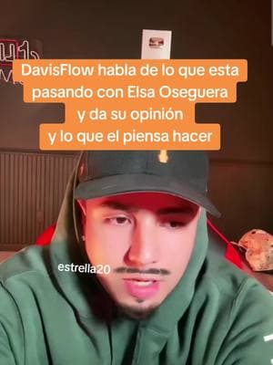 #estrella20 #estrella #elsaoseguera #elsa #davisflow #noticias #parati #viral 