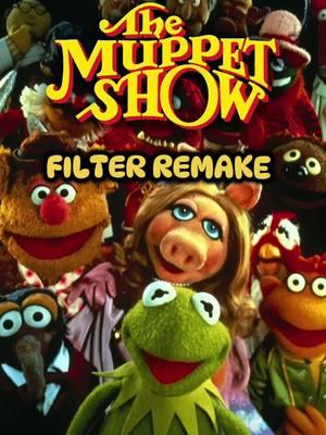 THE MUPPET SHOW Ai FILTER REMAKE.. #themuppetshowai #themuppetshow #themuppets #themuppetscosplay #filter #filtro #aifilter #aitrend #fyp #fypシ #foryoupage #effectbymrvic007ai 