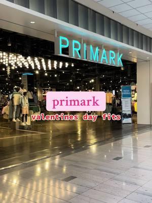 @Primark #primark #primania #primarksummerup #primarkhaul #primarkfinds #primarknewin #5friendsfinds #foryoupage #foryou #fyp #fy #vday  valentines day primark mall