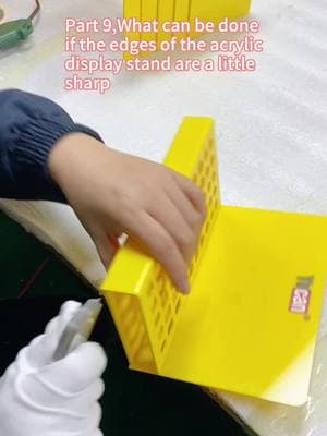 Part 9,What can be done if the edges of the acrylic display stand are a little sharp#acrylicdisplaystand #acrylicproduct #acrylic #custom #mjacrylicsheetfactory 