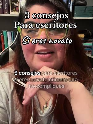 Consejos para escritores si eres novato #consejosparaescritores #escritortok #tiptok #consejosliterarios #escritorawattpad #escritores #escritora #puertorico🇵🇷 