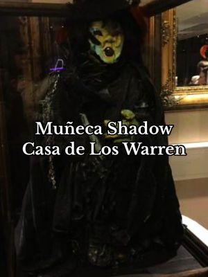 Muñeca Shadow en casa de Los Warren #shadow #warren #thewarren #paranormal #fear #miedo #terror #theconjuring3 #theconjuring #theconjuring2 #newyork #unitedstates #eeuu #foryoupage #fyp #fypシ #longervideo 