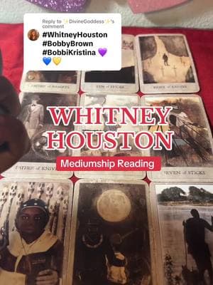 Replying to @✨DivineGoddess✨ Mediumship/Tarot Reading | WHITNEY HOUSTON | Pt. 2 #mediumship #psychicmedium #mediumshipreading #psychicreading #tarotreading #whitneyhouston #ThePsychicDetective #TheOnlyTarotDivine  