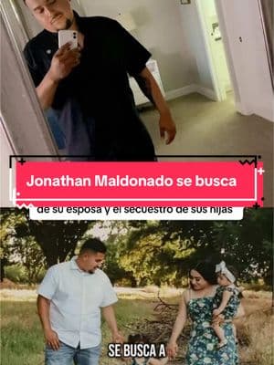 Se busca a Jonathan Maldonado por el secuestro de sus 2 hijas y por la muerte de su esposa. JonathanMaldonado#Madélinecuevas#Hanford #hanfordcalifonia #fresno #sanjose #amberalert #kidnapped #sad #triateza #news #triste 