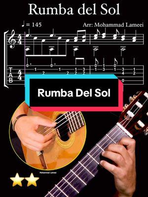 Rumba Del Sol, Arrange by Mohammad Lameei, ■The full videos and tutorials/Sheet&Tab on my Youtube channel, link in bio   ■my sheets and tabs are available on this website www.mymusicsheet.com/mohammadlameei   ■You can also find my albums on all major music platforms such as Spotify, Apple Music, and YouTube Music by searching "Mohammad Lameei" . . . #classicalguitar  #fingerstyle  #guitarstudy #spanishguitar #rumba #easylessons #spanish  #guitartok #guitartiktok      #youtuber #guitartutorials