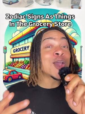 Zodiac Signs As Things In The Grocery Store 😅#zodiacsigns #astrology #thezodiacguy #astrologytiktok #zodiactiktok #zodiactok #astrologytok #fyp #foryoupage 