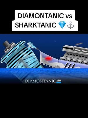 DIAMONTANIC vs SHARKTANIC 💎⚓️#titanic #titanicmovie1997 #shipment #sinking #us 