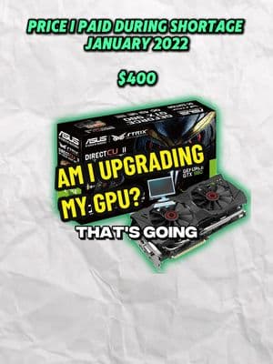 Replying to @thescrantonstrangler89 If I'm being honest I'm just afraid of overspending on a gpu and not getting my money's worth again 😭 #gpu #gpushortage #amd #intel #blacksetup #pcbuild #pcbuilds #pcbuilding #prebuiltpc #custombuiltpc #intelgpu  #amdryzen #nvidiartx  #pcsetup #gtx980 #50series 