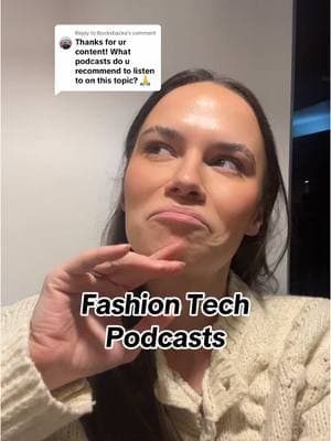 Replying to @Bocksbacka Fashion & Founders, Fashion Business Mindset Podcast, The Interline and BOF #fashiontech #fashiontiktok #fashiontechnology #fashiontechgirl #fashion #podcasts #podcastrecommendations #greenscreen 