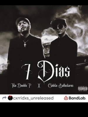 7 Dias - Tito Double P & Gabito Ballesteros #titodoublep #gabitoballesteros #7dias #corridostumbados #doubleprecords #ranchohumilde #losct #bandlab #corridosineditos #thegb #incomodo #foryou #foryou #foryou #foryou #foryou #foryou #foryou #fyppppppppppppppppppppppp #fypシ #fyp #fypageシ #fypage #zyxcba #4u #4you 