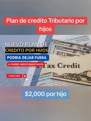 plan de credito por hijos podria dejar fuera a padres indocumentados #socialsecurity #chequesdeestimulo #segurosocial #jubilacion #SSA #creditoporhijos