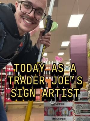 I love my job :,) #traderjoes #ValentinesDay #signpainting 