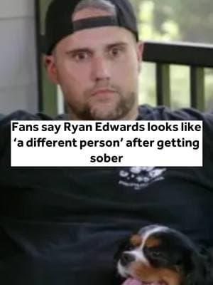 Fans say Ryan Edwards looks like ‘a different person’ after getting sober #TeenMom #teenmomthenextchapter #ryanedwards #macibookout