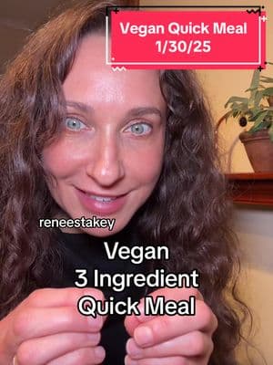 Vegan 3 Ingredient Quick MealⓋ so good it shouldn’t even be L.E.G.A.L🛑  #reneestakey #3ingredientsrecipes #quickmeal #quickmeals #veganquickmeals #vegan #veganrecipes #veganfood #vegantiktok #veganrecipe #veganism #veganfortheanimals #veganaf #healthyrecipes #healthy 