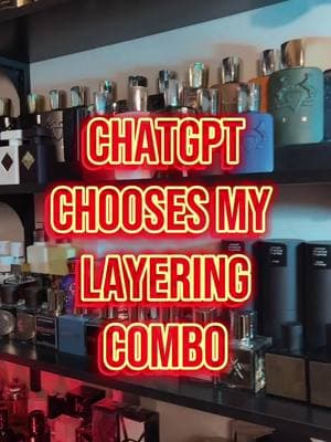 ChatGPT Chooses My Fragrance Layering Combos Day FOUR #fragrancetiktok #mensfragrance #fyp #colognetiktok #layeringfragrances #chatgpt 