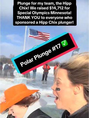 Polar Plunge #17 went great!! Never underestimate what a group of determined women can accomplish! #hippchix #specialolympics #polarplunge #somn #minnesota #girlpower #minnesotacheck #wbl #whitebearlake #girlsjustwanttohavefun #freezingforareason #specialolympicsminnesota @Polar Plunge for SOMN @Special Olympics Minnesota