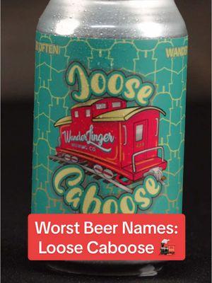 Replying to @Rated Red @Alabama Boss is sampling more of the WORST BEER NAMES. Up next is Loose Caboose 😂 from WanderLinger out of Chattanooga, TN. #loosecaboose #beer #craftbeer #beerreview #brewreview #alabamaboss #craftbrewreview #ratedred 