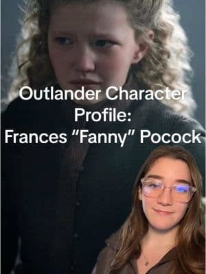 Outlander Character Profile- Frances “Fanny” Pocock #outlander #outlandertiktok #outlanderstarz #outlanderstarzoriginal #outlanderfans #outlandertok #outlanderedit #outlanderspoilers #outlanderscenes #outlanderbooks #outlanderbookseries #outlanderstarzfan #outlanderfinale #outlanderseason8  