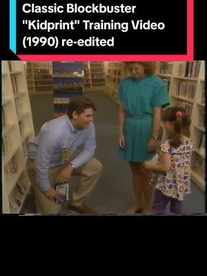 Classic Blockbuster "Kidprint" Training Video (1990) re-edited #Blockbuster #90sthrowback #90skids #1990s #nostalgia #fyp #backintheday #retro #traningvideo #badacting #videostore #retro #CapCut 