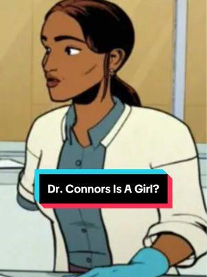 Dr. Connors Is A Girl? #doctorconnors #drconnors #curtconnors #lizard #thelizard #spiderman #yourfriendlyneighborhoodspiderman #romansempire