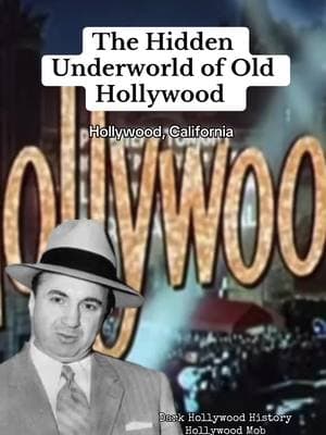 #creatorsearchinsights The Hidden Underworld of Old Hollywood 😈 #darkhollywood #oldhollywood #hollywoodcrime #hollywoodsecrets #mobhistory #truecrimestories #organizedcrime #crimestory #goldenageofhollywood #hollywoodscandals #mickeycohen #gangsterlife #lahistory #hollywooddarkside 