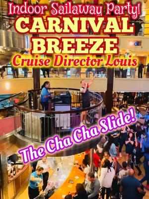 Carnival Breeze Indoor Sailaway Party with Cruise Director Louis - The Cha Cha Slide #carnivalcruiseline #carnivalbreeze #sailawayparty #cruisefun #cruisevacation #CruiseActivities #cruisewithblake #cruisedirectorlouie #cruisedirectorlouis #cruisedirector