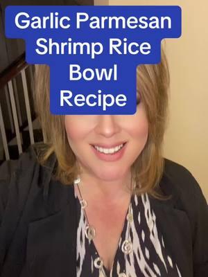 Garlic Parmesan Shrimp Roce Bowl. This was so quick and easy! #garlicshrimp #rice #bowl #shrimpbowl #quickrecipes #EasyRecipe #DinnerIdeas #denver #okie 