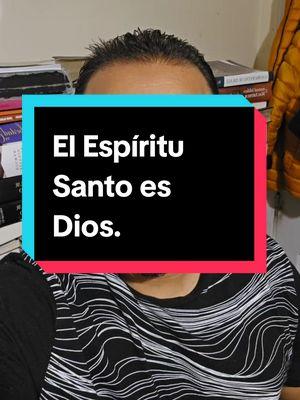 Respuesta a @juan.pablo.bernal6 El Espíritu Santo es Dios #evangelicostiktok#evangeliopuro#Jesus#Fe#Tiktokcristianos 