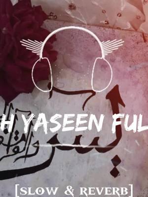 Surah yaseen full Quran pak telawat #islamic_video #frypgシ #husnainxslowed114🎵🎶❣️ #اسلامک #surahyaseen #muhmmad_s_a_w #trending #surah #ali_edits_114 