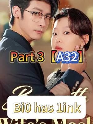 Part3 (title name: "A32"）【KalosTV Copyright】#kalostv #shortdramas #drama #cdrama #movie #shortfilm #foryoupage #foryou #tvtiktok #tvseries #movietiktok #chinadrama