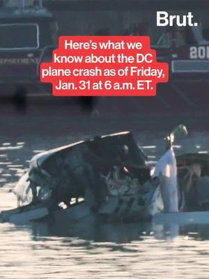 Here’s what we know about the DC plane crash as of Friday, Jan. 31st at 6am ET.  #dccrash #flight5342 #reaganairport #dcplanecrash  