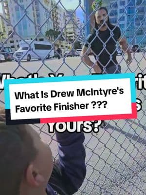 That time I asked WWE Superstar Drew McIntyre his favorite finisher! @Drew McIntyre #drewmcintyre #WWE #RoyalRumble #WorldWrestlingKid #wrestletok #smackdown #wwesmackdown #fyp #foryoupage 