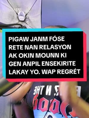 PIGAw JANM RETE NAN RELASYON AVÉK YON KI GEN ANPIL ENSEKIRITE #Ontikozeakpeace #haitianamerican  #haitiancomedy #haitiantiktok #fyp  #Haitianmusic #haitianfood #trends  #ayiti #ayitisakapfet #ayiticherie509  #caribbeantiktokeurs #pourtoi #fyy 