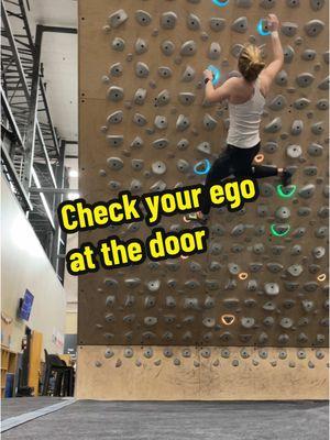 Don’t let your ego get to you!! #averageclimber #climbing #bouldering #womenwhoclimb #boulderingtok #boulderingbabes #climbergirl #climbingtips #beginnerclimber 