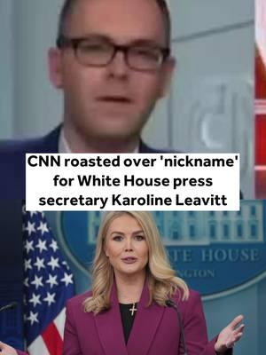 CNN roasted over 'nickname' for White House press secretary Karoline Leavitt #karolineleavitt #presssecretary #whitehousepresssecretary #whitehouse