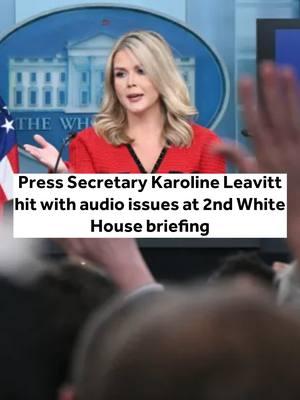 Press Secretary Karoline Leavitt hit with audio issues at 2nd White House briefing #karolineleavitt #presssecretary #whitehousepresssecretary #whitehouse #trump